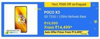 POCO X3 + 500 Off on Prepaid + 1000 Off on Axis Bank Cards + Extra 5% Cashback on Flipkart Axis Bank Credit Card