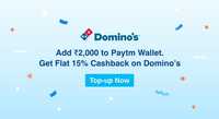 App only - Add Rs.2000 in Paytm Wallet & Get 15% Cashback on Dominos