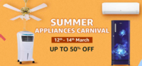 Summer Appliances Carnival | 12th - 14th March Upto 50% off + Upto 1500 Instant Discount on EMI Transactions