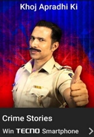 Crime Stories - Khoj Apradhi Ki E4 Political Murder Win Tecno Pova Smartphone 1 Winner, GVs and SCs