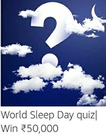 Amazon World Sleep Day Quiz Answer And Win ₹50000 (1 Winner)