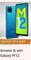 Amazon Samsung Galaxy M12 Quiz Answer And Win Samsung Galaxy M12 (9 winners)