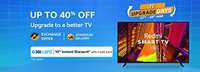 Last Day TV Upgrade Days -  Up to 40% Off + ₹500 Extra Cashback On TVs | 10% instant discount with SBI CC Card