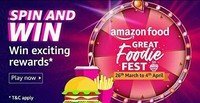 Amazon Food Great Foodie Fest Spin And Win (26th March - 4th April) | For Bangalore |