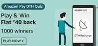 Amazon Pay DTH Quiz | 1000 winners Flat 40 Back
