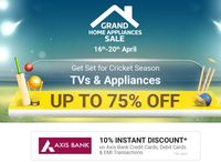 Grand Home Appliances Sale - TV & Appliances Up to 75% Off + 10% Discount with Axis Bank Cards | 16-20 April