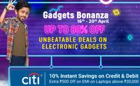 Gadgets Bonanza  - Get Up to 80% Off + 10% Instant discount on Citi Credit & Debit Cards | 16-20 April