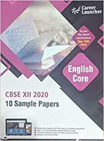 CBSE 2020 : Class XII - 10 Sample Papers - English Core Paperback – 3 October 2019