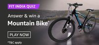 Amazon FIT INDIA QUIZ Answer & Win A Mountain Bike