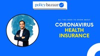 Policybazaar Health Insurance plans cover all Covid up to 6 lakh