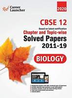 CBSE Class XII 2020 - Biology Chapter and Topic-wise Solved Papers 2011-2019 Paperback – 1 June 2019