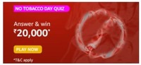 Amazon No Tobacco Day Quiz , Answer & Win 20,000