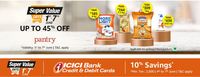 Super Value Days (Pantry / Fresh) - Get Up to 45% Off + 10% Off On ICICI Bank Credit Cards / Amazon Pay ICICI Bank Credit Card