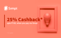 GET 25% CASHBACK UP TO ₹100 ON YOUR NEXT BILLBOX TRANSACTION ON SIMPL (Maybe User Specific)
