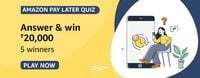 Amazon Pay Later Quiz Answer & Win ₹20,000 Pay Balance 