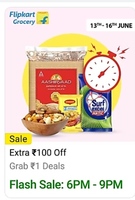 Flipkart Grocery Flash sale (6 PM to 9 PM) - Extra ₹100 Off On Rs.600 Order (New User) & Rs.2000 (Old Users)