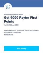 Get Flat 9000 Paytm First Points worth Rs. 90 on adding min. 9000/- to your Paytm Wallet via UPI