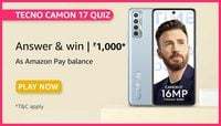 Amazon Tecno Camon 17 Quiz Answer & Win ₹1000 Pay Balance 