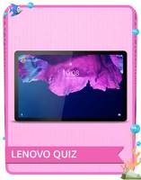 Amazon Lenovo Tablets Quiz Answer & Win a Lenovo P11 tablet