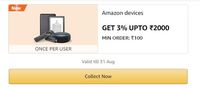 Get 3% Upto ₹2000 Min Order: ₹100 on Amazon Devices