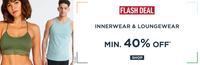 Ajio Flash deal Innerwear & Loungewear Minimum 40% off  