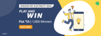 Amazon Pay Electricity Quiz PLAY AND WIN Flat ₹55 | 1,000 Winners 