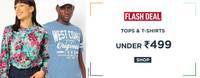 Ajio Flash Sale-Tops & T-shirts under Rs.499 upto 89% off 