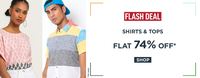 ajio flash deal- Min 74% Off On shirts & tops