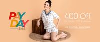 Clovia Pay Day Sale Upto Rs.400 Off on Orders of  Rs.1599 & Above