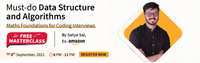 Free Masterclass - Must-Do DSA: Maths Foundations for Coding Interviews on 8th September at 8 p.m.