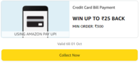 Amazon Credit Card bill payment WIN UP TO ₹25 BACK MIN ORDER: ₹300 [User Specific]
