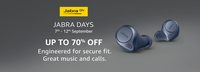 Jabra days upto 70% off 7-12 September
