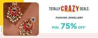 Totally Crazy Deals Minimum on Fashion Jewellery75% off