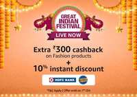 Amazon Fashion & Beauty Extra 300 Cashback + Get 10% Instant discount on using HDFC Credt & Debit Cards & EMI