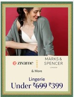 Zivame , marks & Spencer Lingerie under 399