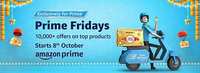 Amazon Prime Fridays : Upto 80% off + 10% off via HDFC Debit/Credit Card & EMI 