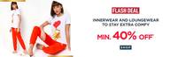 Ajio Flash Deal Women Loungewear and Innerwear Minimum 40% off 