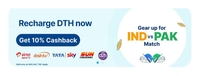 Flat 10% cashback upto 40 on DTH Recharge (only today)