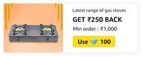 Get Flat 600 Cashback on Buying Gas Stoves on Min. Purchase of 1500  