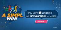 ALL Simpl users to get up to 250 Simpl Cashback (15%) on purchase worth ANY value by using the Simpl payment option at Netmeds.com/app.