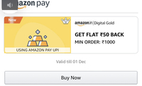 GET FLAT ₹50 BACK MIN ORDER: ₹1000 on Digital Gold via Amazon Pay UPI
