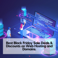 Best Black Friday Sale Deals & Discounts on Web Hosting and Domains 