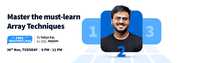 Free Masterclass : Must-know Array Techniques for Coding Interviews on 30th Nov at 8 p.m.