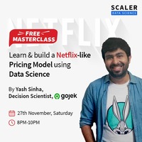 Free Masterclass : Learn how OTT Platforms like Netflix use Data Science to decide their Pricing Model on 27th Nov at 8 p.m.