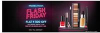 Faces Canada Flash Friday : Flat ₹300 Off On Min. Orders Of ₹799 + Free Gifts On Orders Above ₹1299 (Only Till Midnight)