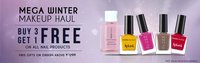 Faces Canada Mega Winter Makeup Haul : Buy 3 Get 1 Free on all Nail products + Free gifts on orders above ₹1299