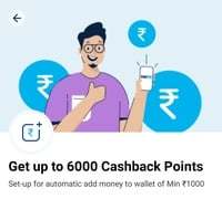 Set auto add money in paytm off min 1k and get 6000 points ie 60 rs 