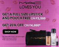 Get a full size lipstick worth ₹1750 free + makeup pouch on spend of ₹2500 + Get 20% off on ₹4000