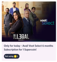Only for insiders - Get voot select 6 month membership for 1supercoin 