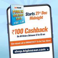 BigBazaar Public Holiday Sale- Rs.100 Cashback on all orders | (21 Dec- 12am - 10am)